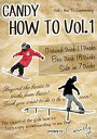 【中古】CANDY HOW TO VOL,1 CANDY htsb0162スノーボード DVD