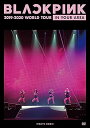 【中古】BLACKPINK 2019-2020 WORLD TOUR IN YOUR AREA -TOKYO DOME通常盤DVD