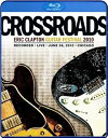 【中古】クロスロード・ギター・フェスティヴァル 2010Blu-ray通常版(2)
