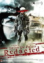 【中古】リダクテッド 真実の価値 DVD