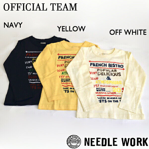 乐天商城 - ●50%OFFセール●ニードルワーク　オフィシャルチーム OFFICIAL TEAM　FRENCH BISTRO T-SHIRT 長袖Tシャツ（100・110・120・130・140）　アウトレット