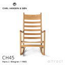 J[nZ & T Carl Hansen & Son bLO`FA Rocking Chair CH45 EW`FA I[N Oak ICdグ i`y[p[R[h nX J. EFOi[ Hans.J.Wegner