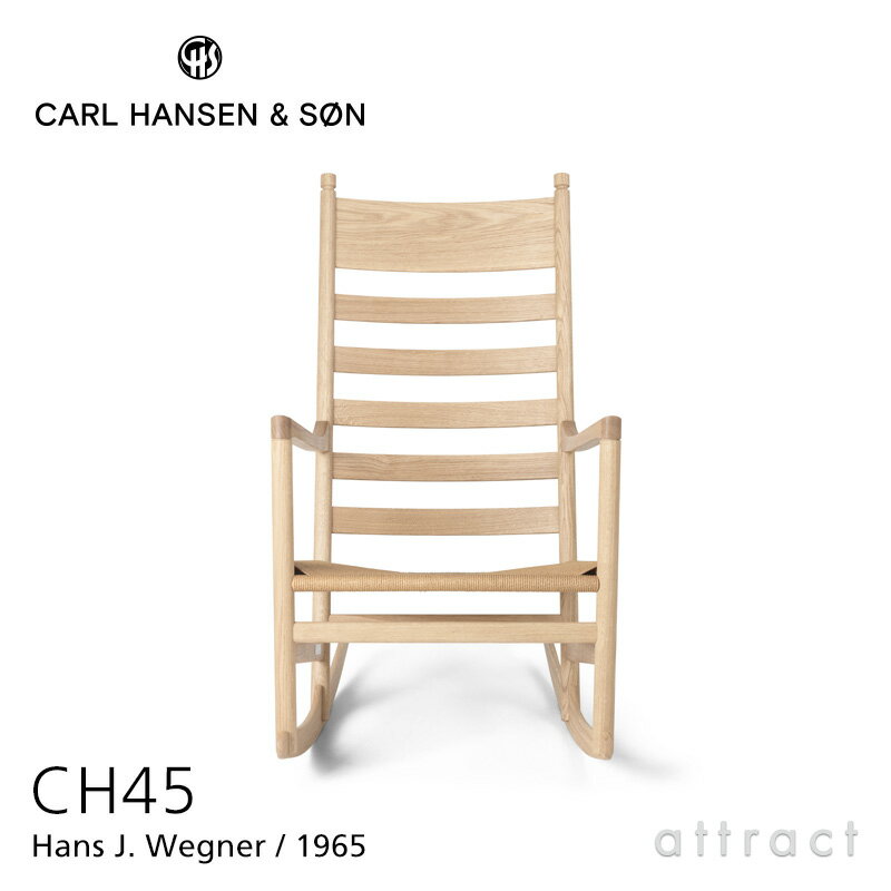 J[nZ & T Carl Hansen & Son bLO`FA Rocking Chair CH45 EW`FA I[N Oak \[vdグ i`y[p[R[h nX J. EFOi[ Hans.J.Wegner