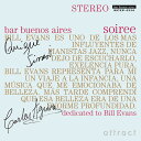 【CD】バー・ブエノスアイレス bar buenos aires ソワレ soiree - dedicated to Bill Evans 国内盤コンピレーション オムニバス ワールドミュージック インパートメント RCIP-0214 【RCP】