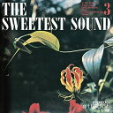 【CD】ザ・スウィーテスト・サウンド The Sweetest Sound エルジー・ビアンキ Elsie Bianchi Jazz モダン ジャズ フュージョン ヴォーカル 国内盤 ワールドミュージック ビクターエンタテインメント NCS-10128 【RCP】