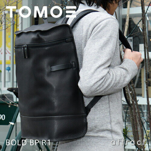 楽天アトラクト【正規取扱店】 TOMOE トモエ BOLD BP R1 ボールド BP R1 バックパック リュックサック バッグ B4サイズ対応 PC収納 マチ幅調節可能・ブラック Cowhide シュリンクレザー 牛革 日本 トライオン カジュアル ビジネス 出張 【RCP】【smtb-KD】