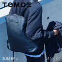 【正規取扱店】 TOMOE トモエ SLIM BP a スリム BP a バックパック リュック iPad Pro サイズ対応 カラー：3色 ソフトスムースレザー ..