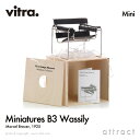 Bg Vitra ~j`A RNV Miniatures Collection V[`FA B3 Wassily fUCFMarcel Breuer }ZEuC[ RN^[  ֎q `FA fUCi[ IuWF v[g yRCPzysmtb-KDzyRCPzysmtb-KDz