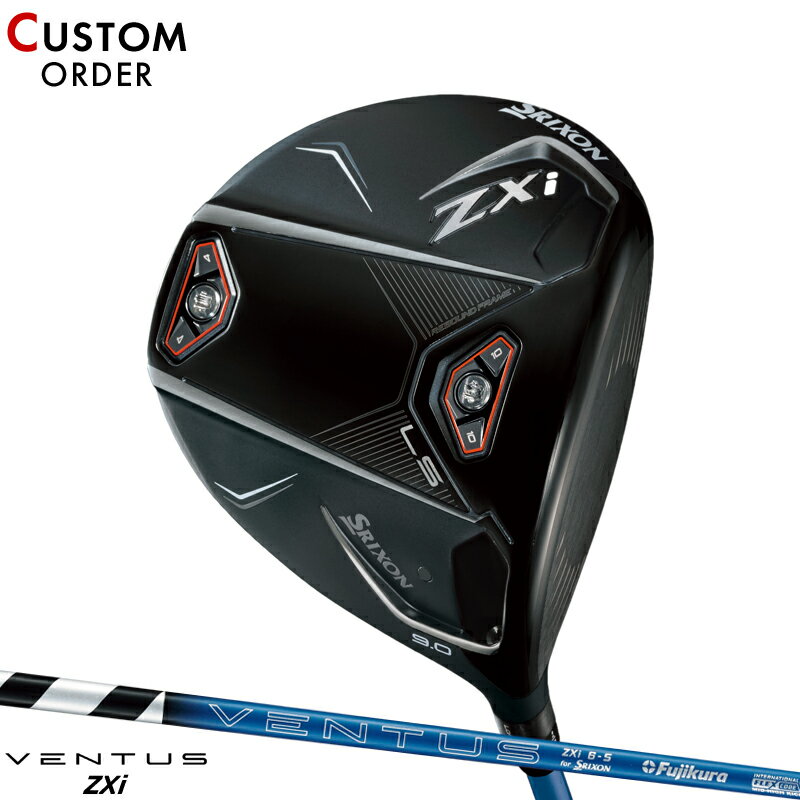 メーカー正規カスタムオーダー ダンロップ スリクソン ZXi LS ドライバー フジクラ ベンタス ZXi カー..