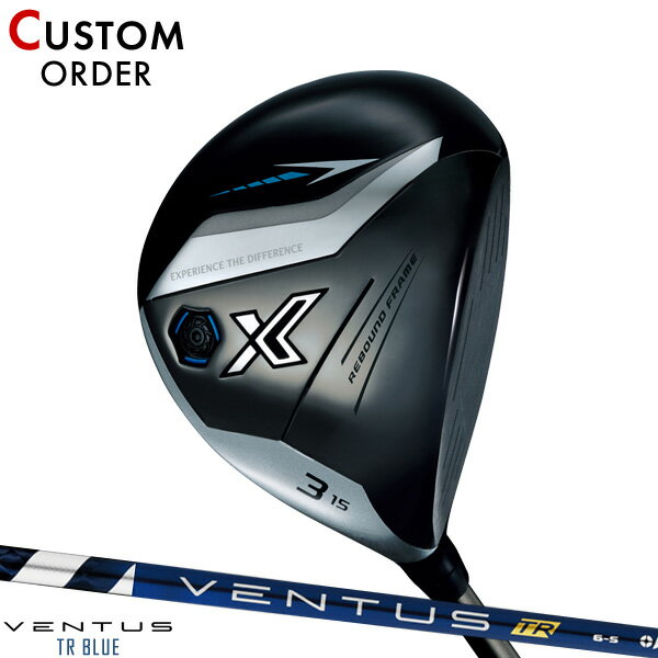 メーカー正規カスタムオーダー ゼクシオ エックス フェアウェイウッド 2024年モデル ベンタス TR ブルー シャフト装着仕様 ダンロップ XXIO X -eks- 右打ち用 VENTUS TR BLUE