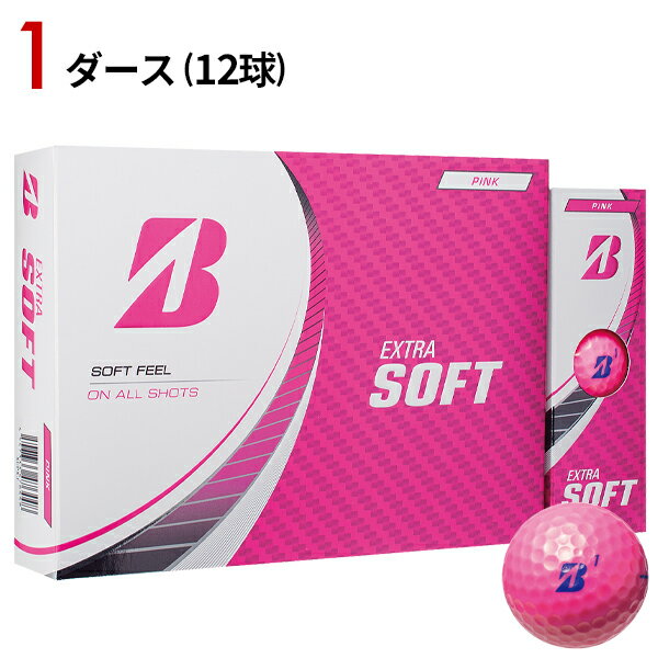 ブリヂストンゴルフ エクストラソフト ボール 2023年モデル ピンク#BRIDGESTONE#BSG#EXTRA SOFT#12個