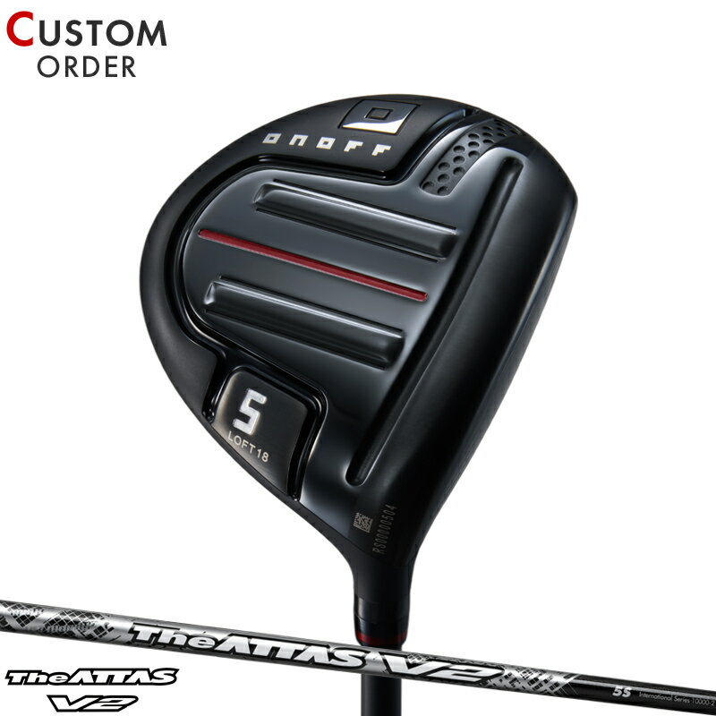 メーカー正規カスタムオーダー オノフ アカ フェアウェイウッド アームズ UST マミヤ ジ・アッタス V2 カーボンシャフト ONOFF AKA 赤 3W/5W/7W The ATTAS V2 2024年モデル