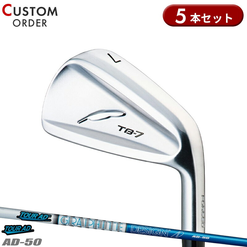 FOURTEEN - 【受注生産】【正規品】 右打用 フォーティーン TB-7 フォージド アイアンセット 5本組 グラファイトデザイン ツアーAD 50 装着 カスタムオーダー FOURTEEN TB7 FORGED TOUR AD IRON