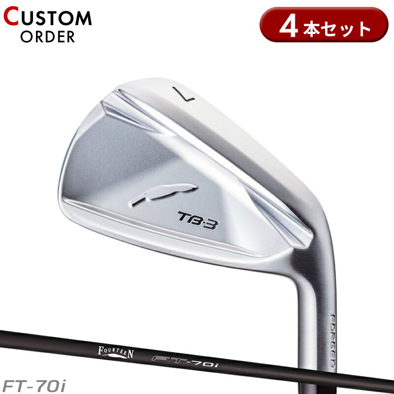 メーカー正規カスタムオーダー フォーティーン TB-3 フォージド アイアンセット 4本組 FT-70i カーボンシャフト FOURTEEN TB3 FORGED FT70i