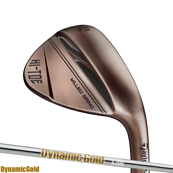 テーラーメイド HI-TOE 3 ウェッジダイナミックゴールド シャフト装着仕様#TaylorMade#ハイ・トゥ#ノンメッキフェース#DynamicGold#DG