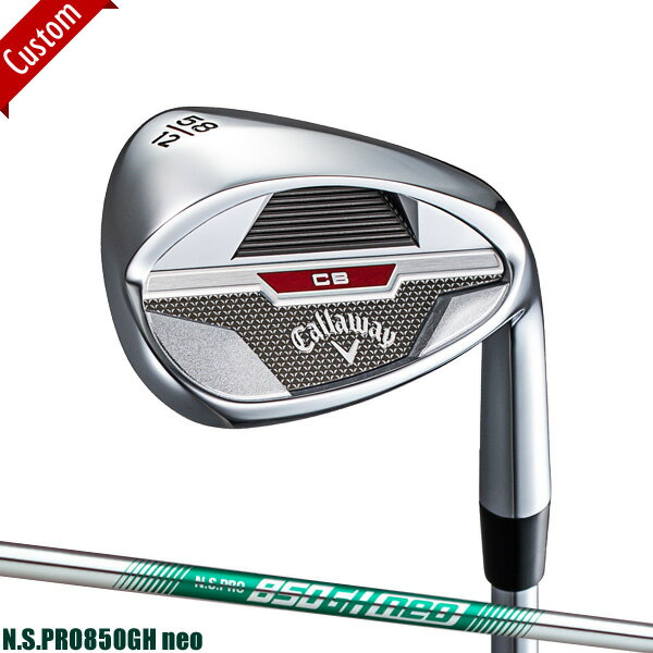 キャロウェイ CB ウェッジ 2023年モデルN.S.PRO850GH neo シャフト装着仕様#Callaway#キャビティ ウェッジ#NSプロ850GHネオ