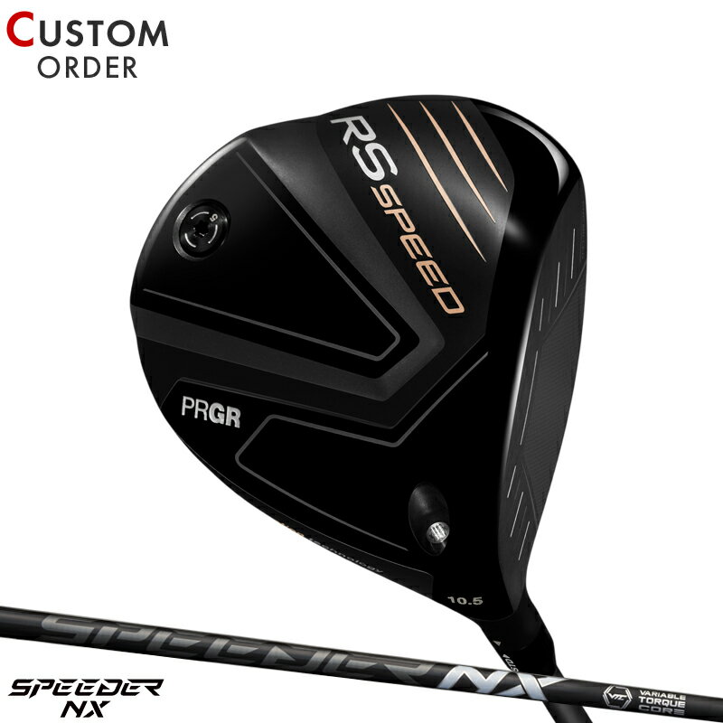 メーカー正規カスタムオーダー プロギア RS スピード ドライバー フジクラスピーダー NX ブラック カーボンシャフト PRGR RS SPEED SPEEDER NX BLACK 2025年モデル