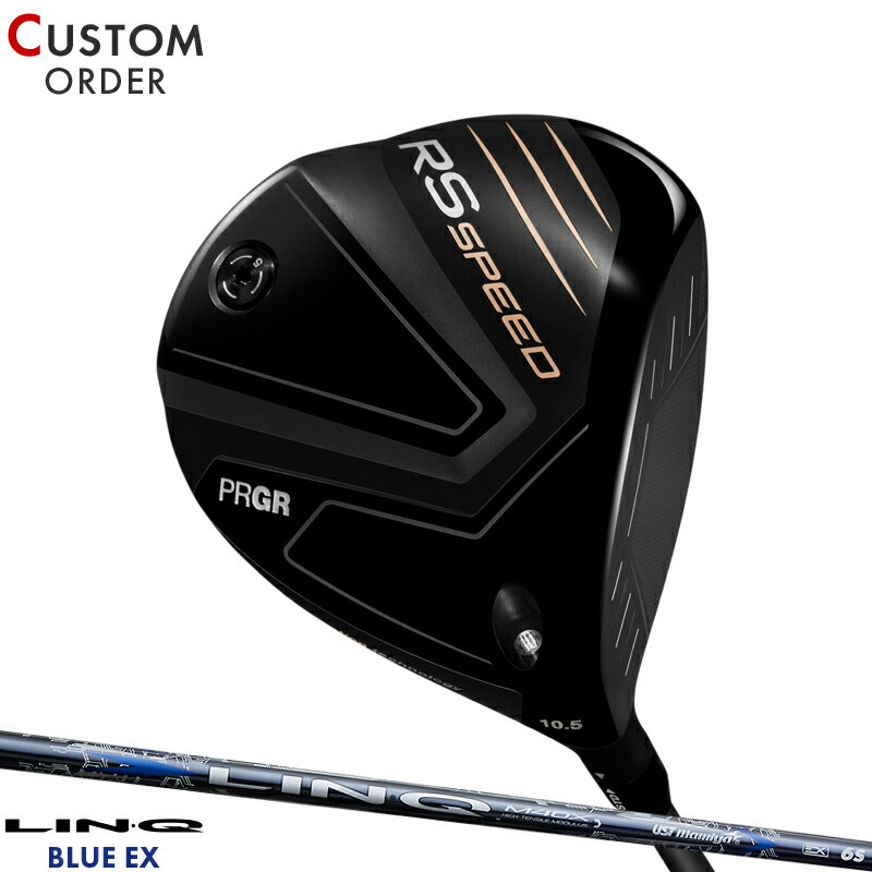メーカー正規カスタムオーダー プロギア RS スピード ドライバー USTマミヤ リンク ブルー EX カーボンシャフト PRGR RS SPEED LINQ BLUE EX 2025年モデル