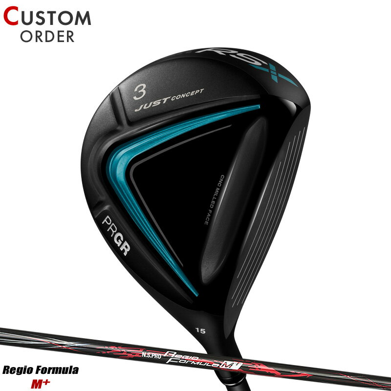 メーカー正規カスタムオーダー プロギア RS フェアウェイウッド 2024年モデル NSプロ レジオ フォーミュラ M+ シャフト装着仕様 PRGR 24RSFW N.S.PRO Regio Formula M+