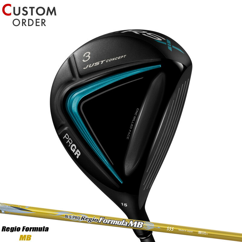 メーカー正規カスタムオーダー プロギア RS フェアウェイウッド 2024年モデル NSプロ レジオ フォーミュラ MB シャフト装着仕様 PRGR 24RSFW N.S.PRO Regio Formula MB