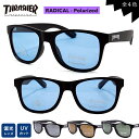 スラッシャー サングラス メンズ レディース ウェリントン型 ブランド THRASHER / RADICAL 偏光Lightblue 偏光レンズ 全4色 SUNGLASS ケース付き ミラーレンズ UVカット ストリート ゴルフ キャンプ 海 釣り