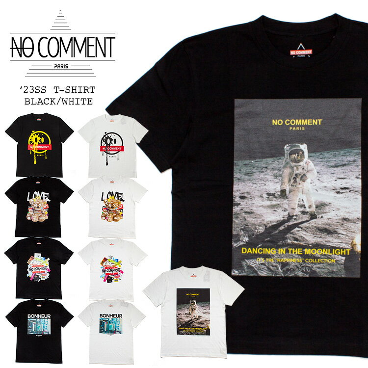 ノーコメントパリ Tシャツ メンズ フロントプリント半袖Tシャツ / NO COMMENT Paris SS T-SHIRT 正規代理店商品 ブラック ホワイト メンズ レディース M L XL