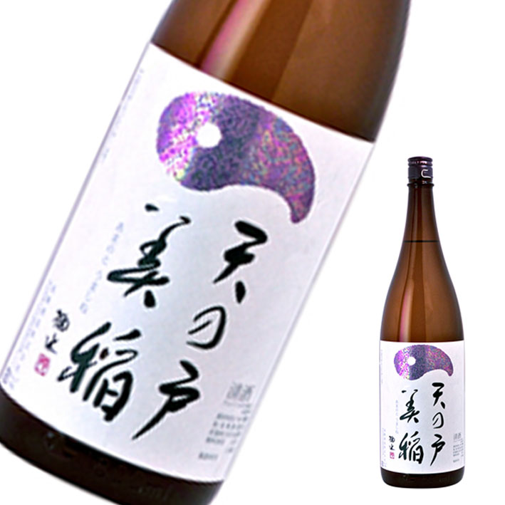 ★天の戸 日本酒 浅舞酒造　特別純米酒 天の戸・美稲　720ml