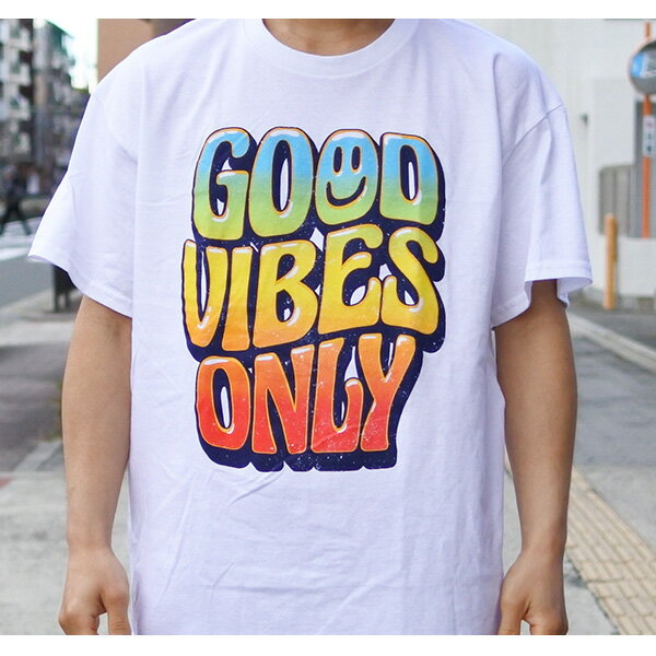Tシャツ 半袖 メンズ ホワイト GOOD VIBES ONLY おしゃれ かわいい 白 トップス カラフル グラデーション チカーノ オーバーサイズ ストリート America アメリカン West coast ウエストコースト Lowrider ローライダー アメリカ 雑貨