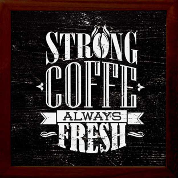 ZAKKA-ART(ե졼) ߥ Sign Frame Coffee Strong Coffee Always Fresh Coffee 4