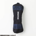 【あす楽】【送料無料！】ブリーフィング ゴルフ BRIEFING GOLF フェアーウェイウッドカバー B SERIES FAIRWAY WOOD COVER 076 NAVY ネイビー bg1732504-076