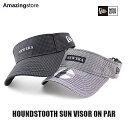 【あす楽】ニューエラ ゴルフ サンバイザー HOUNDSTOOTH SUN VISOR ON PAR NEW ERA [23_3_9NE]