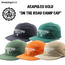 【5色展開】アカプルコ ゴールド キャンプ キャップ【ON THE ROAD CAMP CAP】 ACAPULCO GOLD 23_11_3