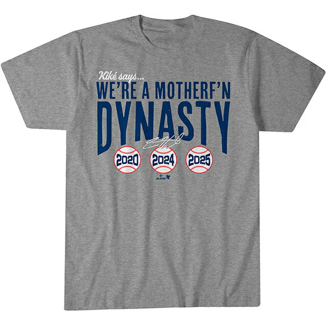 Rakuten - キケ ヘルナンデスモデル 海外取寄 ロサンゼルス ドジャース Tシャツ WE'RE A MOTHER F'N DYNASTY T-SHIRT GREY BREAKINGT LOS ANGELES DODGERS ENRIQUE HERN?NDEZ グレー