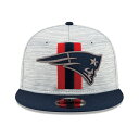 ニューエラ 9FIFTY スナップバック キャップ ニューイングランド ペイトリオッツ 【2021 NFL TRAINING CAMP STRETCH-SNAPBACK CAP/GREY-NAVY】 NEW ERA NEW ENGLAND PATRIOTS グレー ネイビー トレーニングキャンプ 21_11_3NFL