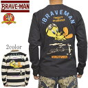 ブレイブマン ルーニーテューンズ LTB-2316 天竺 長袖Tシャツ ロンT トゥイーティ シルベスター BRAVE MAN LOONEY TUNES トップス メンズ 送料無料 新作