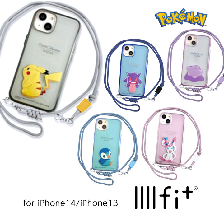 FIT iPhone14 iPhone13 ポケットモンスター ケース IIIIfitLoop ストラップ付 pokemon カバー ショルダーストラップ ポケモン ピカチュウ ゲンガー メタモン ポッチャマ ニンフィア 選べる配送［POKE-805］