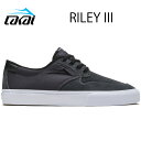 スケートボード シューズ スニーカー スケシュー 靴 ラカイ LAKAI RILEY 3 CHARCOAL SUEDE