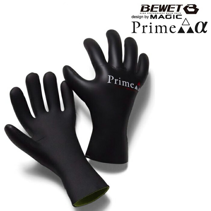 ビーウェット マジック プライム 2023-24モデル BE WET MAGIC PRIME α GLOVE 2mm