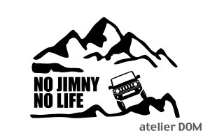 山とジムニー ステッカーNO JIMNY NO LIFE (Sサイズ)SUZUKI スズキ ジムニー JB64 カッティングステッカー カッティングシール 切り抜き文字 切り文字