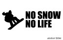 NO SNOW NO LIFE ステッカー スノーボード2 (Lサイズ)