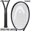 ヘッド HEAD スピード プロ リミテッド 236203 硬式 テニス ラケット フレームのみ