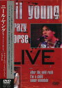ニール・ヤング&クレイジー・ホース〜ラスト・ネヴァー・スリープス 1978〜ライブDVD