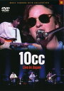 10cc〜ライヴ・イン・ジャパン〜(ミュージックDVD)