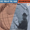 ベン・ウェブスター SEE YOU AT THE FAIR(レコード)