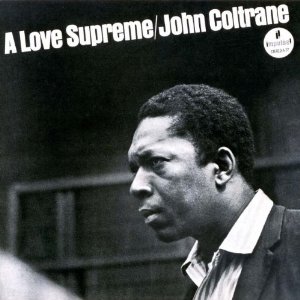 ジョン・コルトレーン「A Love Supreme 」/SACD