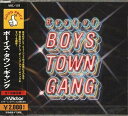ボーイズ・タウン・ギャング（CD）