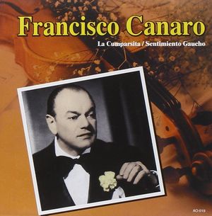 フランシスコ・カナロ オール・ザ・ベスト（CD）