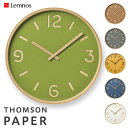 掛け時計 Lemnos タカタレムノス 壁掛け時計 NY18-15 THOMSON PAPER トムソン ペーパー [時計 壁掛け 掛け時計 ウォールクロック おしゃれ デザイン 子供 ギフト 引っ越し 新生活 母の日 結婚 祝い 送料無料] 10倍 プレゼント