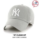 ’47 Brand 「"New York Yankees" Clean Up Gray×White」ニューヨーク ヤンキース ロゴ キャップ グレー×ホワイト クリーンナップ モデル メジャーリーグ 公認ブランド MLB 帽子 フォーティーセブン メンズ ユニセックス ベースボールキャップ あす楽 新作 送料無料