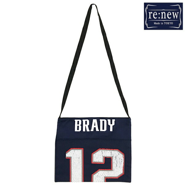 re:new (リニュー) 「NFL Vintage Uniform Remake Custom Shoulder Bag "BRADY" #12 NAVY」リニュー NFL ヴィンテージアイテム ショルダーバッグ ヴィンテージユニフォーム 1点物 リメイクカスタム NFL トム・ブレイディ 選手 当時実物品 カスタムバッグ